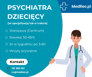 grafika (Psychiatra dziecięcy Warszawa  stawka 50-65% 2x w tygodniu wizyty prywatne. dane kontaktowe)