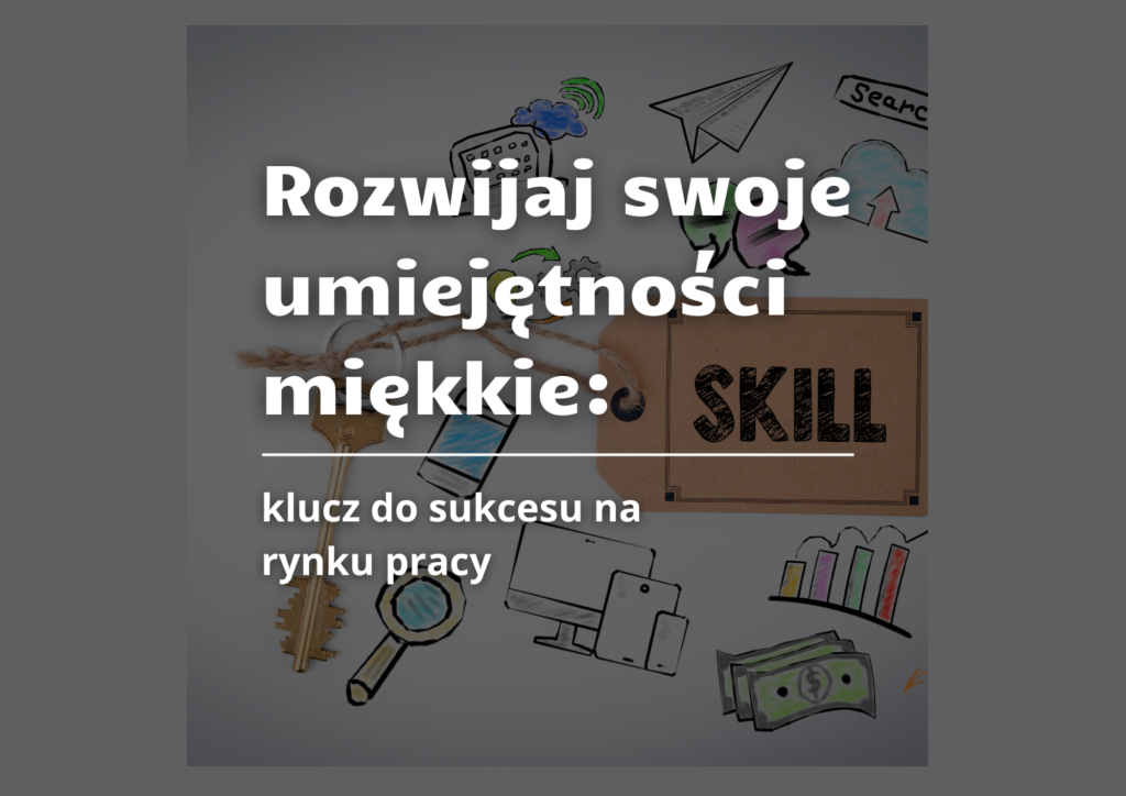 umiejętności miękkie